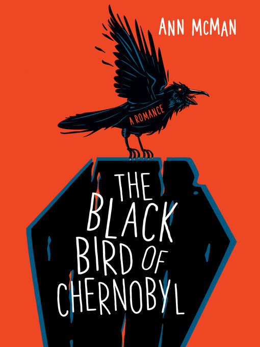 Title details for The Black Bird of Chernobyl by Ann McMan - Available